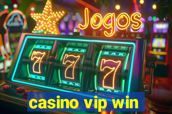 casino vip win